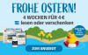 Frohe Ostern! 4 Wochen Ihre Zeitung für 4 € lesen oder verschenken, inkl. Quietscheente für die 44 schnellsten