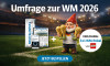 6 Wochen Zeitung für 6 € inkl. 3x1 WM-Pokal-Verlosung